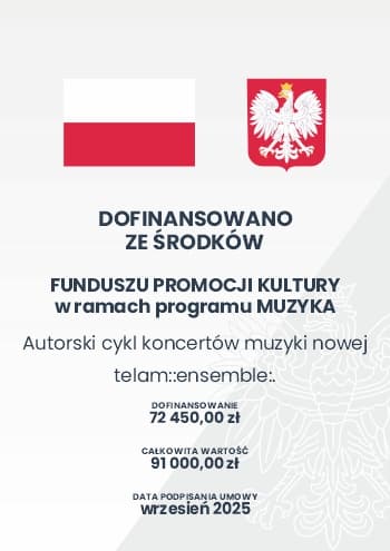 Dofinansowano ze środków Funduszu Promocji Kultury w ramach programu Muzyka